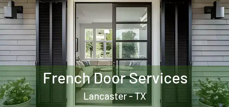  French Door Services Lancaster - TX