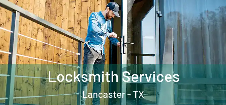 Locksmith Services Lancaster - TX