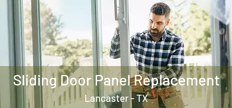  Sliding Door Panel Replacement Lancaster - TX