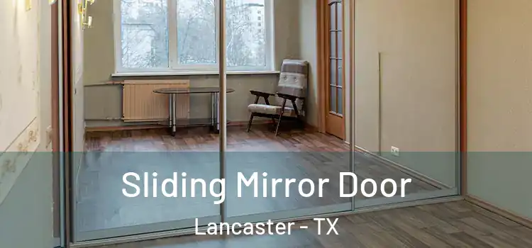  Sliding Mirror Door Lancaster - TX